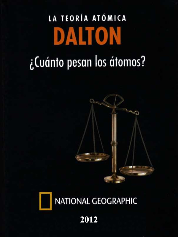 Dalton: La teoría atómica - Enrique Joven Álvarez