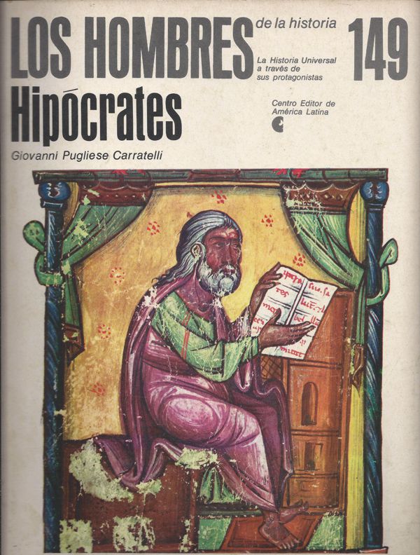 Los Hombres de la Historia N 149: Hipocrates - Giovanni Pugliese Carratelli