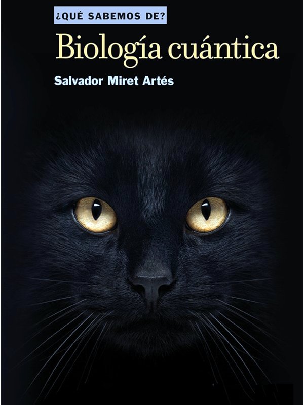 Biología cuántica - Salvador Miret Artés