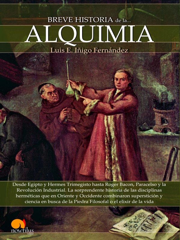 Breve historia de la Alquimia - Luis Inigo Fernandez