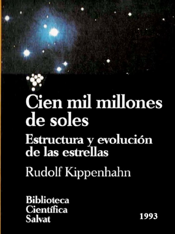 Cien mil millones de soles - Rudolf Kippenhahn