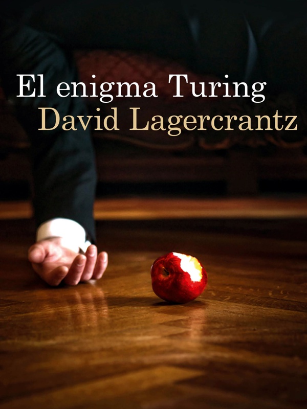 El enigma Turing - David Lagercrantz