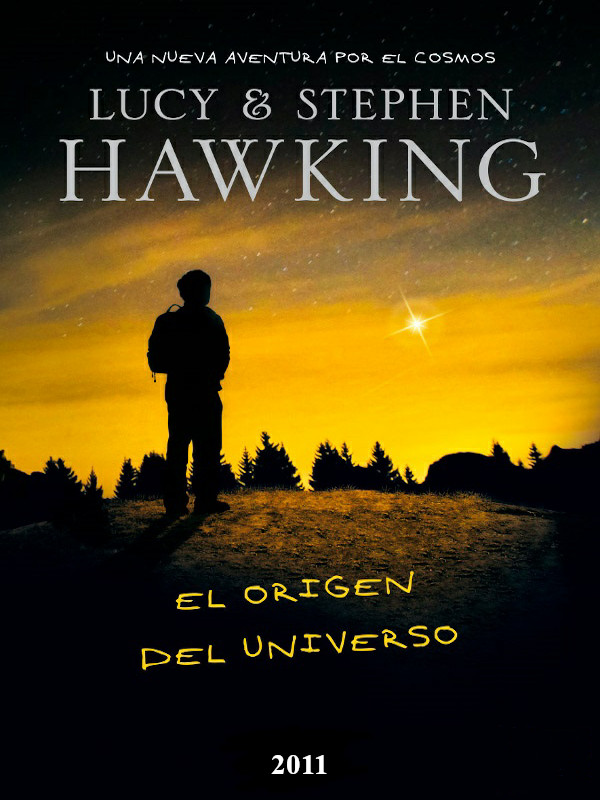 El origen del universo - Lucy y Stephen Hawking