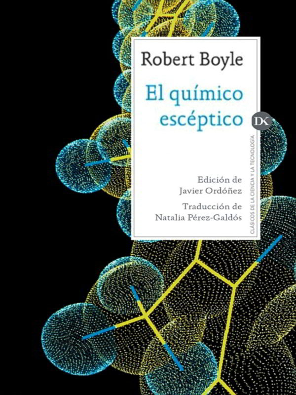 El químico escéptico - Robert Boyle