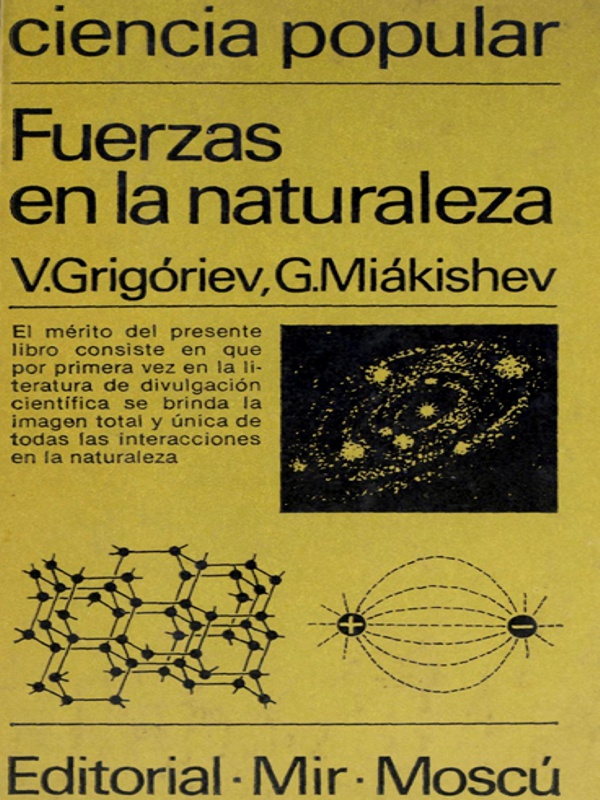Fuerzas en la naturaleza - V. Grigóriev y G. Miákishev