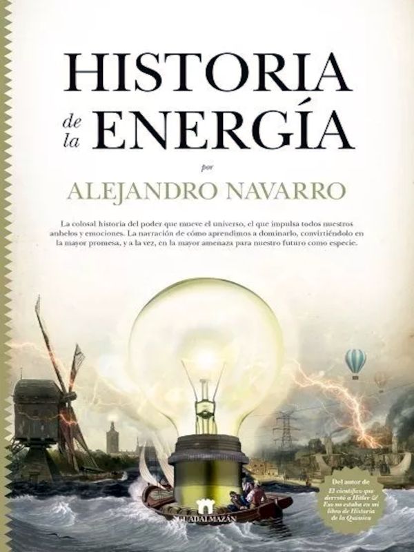 Historia de la energía - Alejandro  Navarro