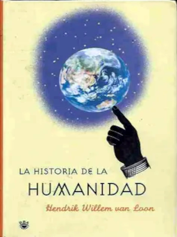 Historia de la humanidad - Hendrik Van Loon