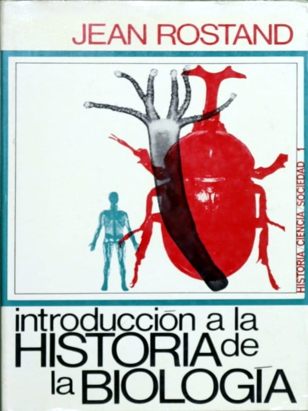 Introducción a la historia de la biología - Jean Rostand