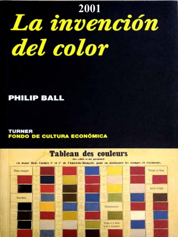 La invencion del Color - Philip Ball