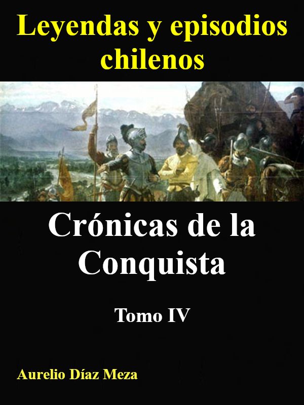 Leyendas y episodios chilenos IV - Aurelio Díaz Meza
