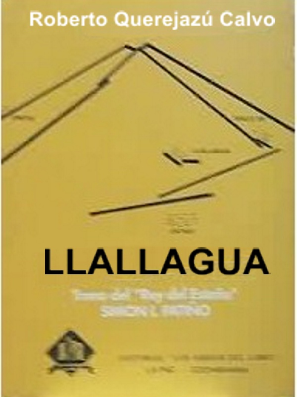 Llallagua: Historia de una Montaña - Roberto Querejazu Calvo