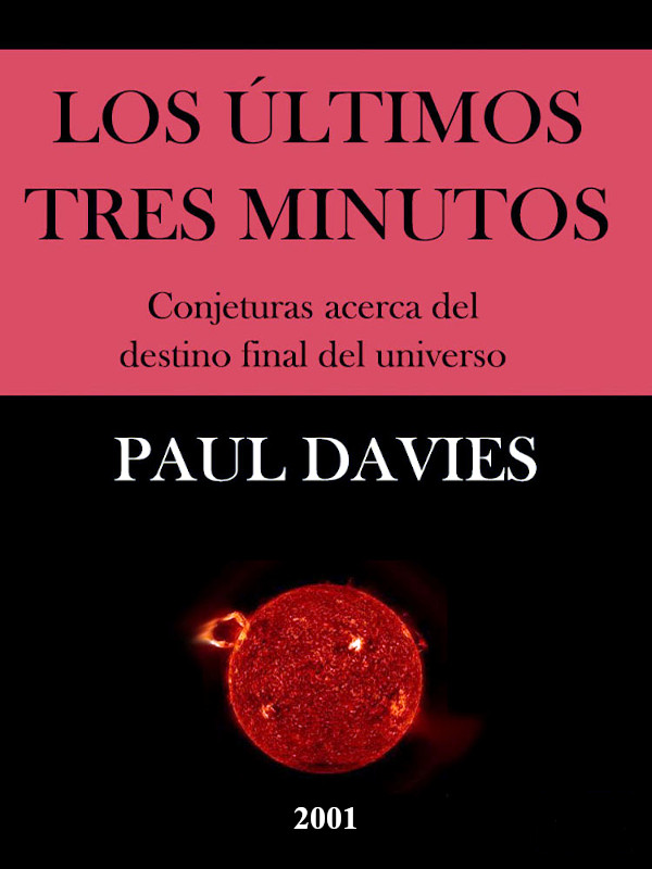 Los últimos tres minutos - Paul Davies