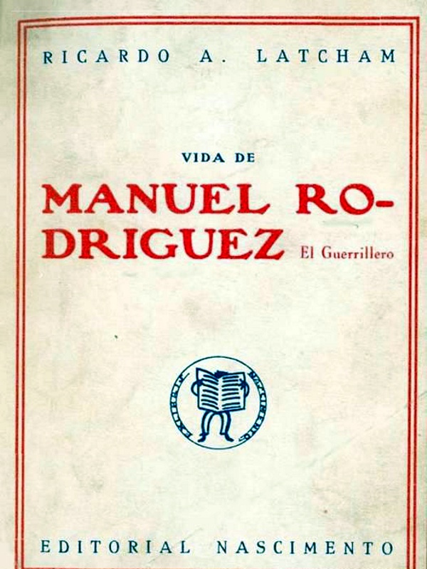 La Vida de Manuel Rodríguez - Ricardo Latchman