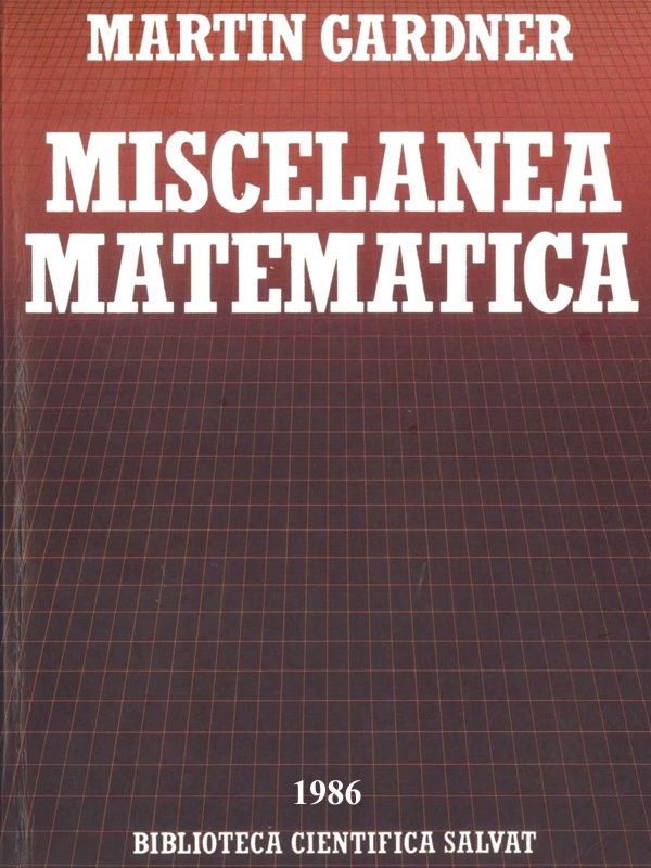 Miscelanea matematica - Martin Gardner