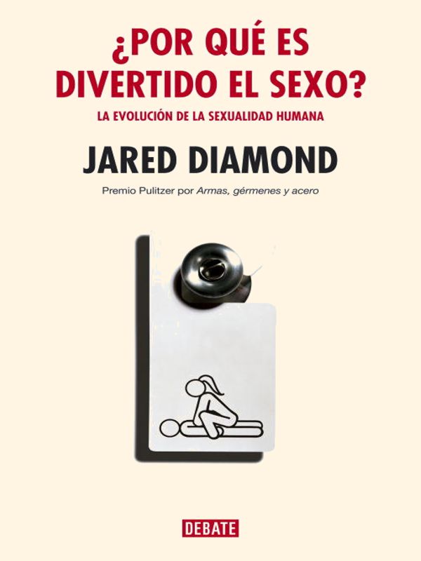 Por que es divertido el sexo - Jared Diamond