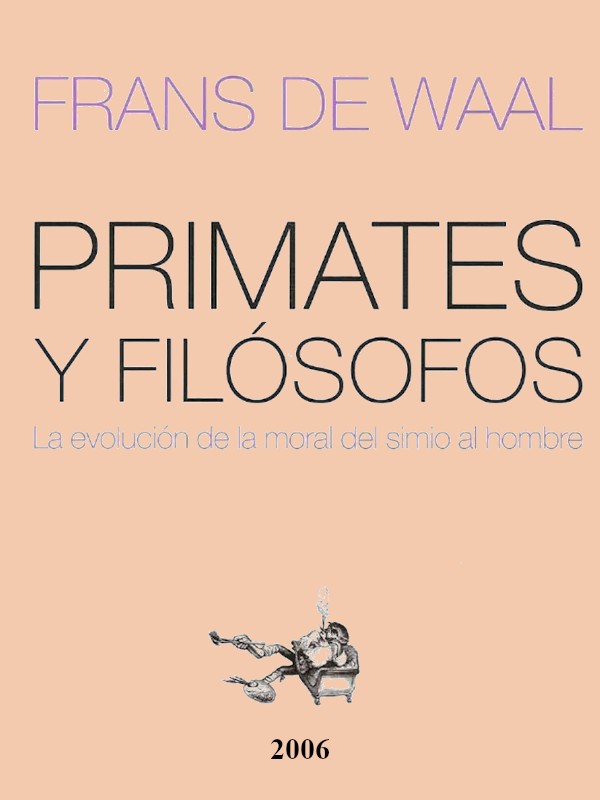 Primates y filósofos - Frans de Waal
