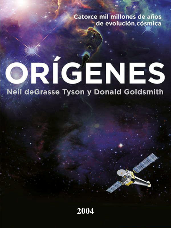 Orígenes - Neil deGrasse Tyson & Donald Goldsmith