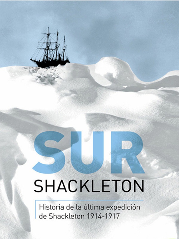 Sur -  Ernest H Shackleton