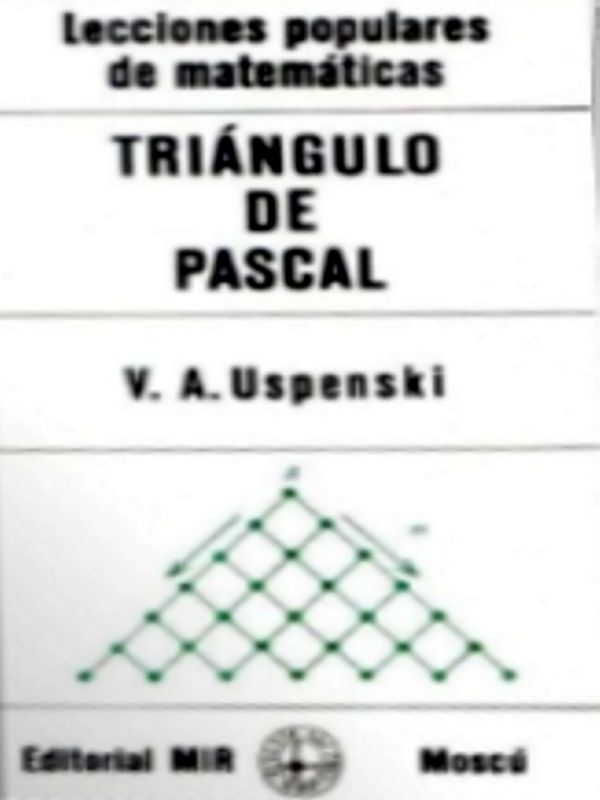 Triángulo de Pascal - V. A. Uspenski