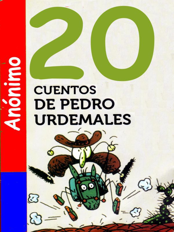 Veinte Cuentos de Pedro Urdemales: Compilación - Ramón A. Laval